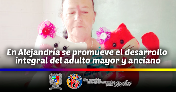 En Alejandra se promueve el desarrollo integral del adulto mayor y anciano
